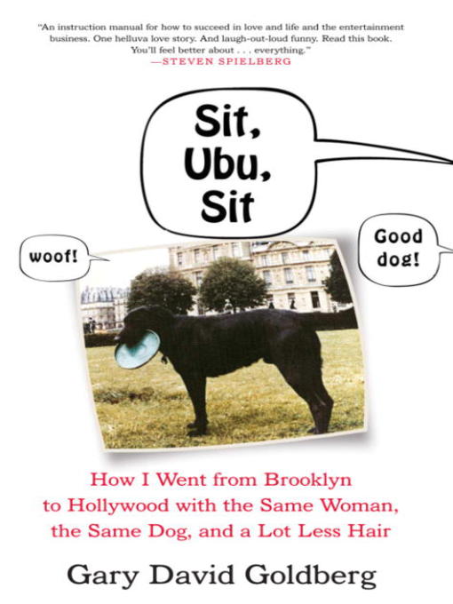 Title details for Sit, Ubu, Sit by Gary David Goldberg - Available